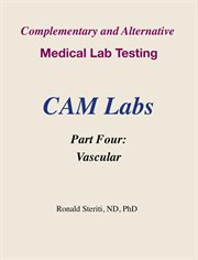 Complementary and Alternative Medical Lab Testing Part 4 : Vascular cover image