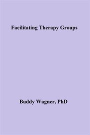 Facilitating Therapy Groups cover image