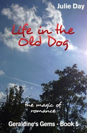 Life in the old dog cover image