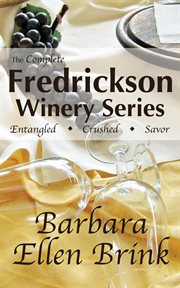 The complete fredrickson winery series cover image
