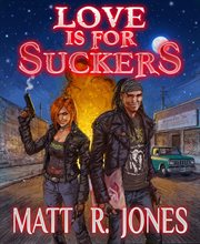 Love Is for Suckers cover image