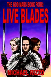 Live Blades : God Mars cover image