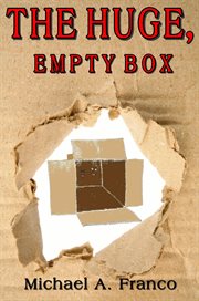 The Huge, Empty Box cover image