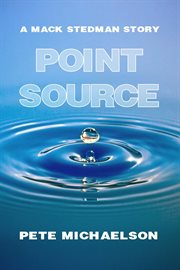 Point Source (The First Mack Stedman Story) cover image