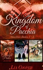 The Kingdom of Pacchia Omnibus Books 1, 2, 3 : Kingdom of Pacchia cover image