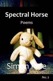Spectral Horse Poems No. 2 cover image