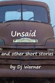 Unsaid and other Short Stories cover image