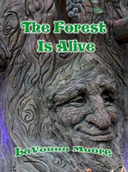 The Forest Is Alive cover image