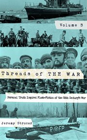 Threads of the war, volume iii cover image