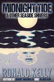 Midnight Tide & Other Seaside Shivers cover image