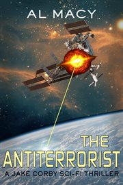The Antiterrorist : A Jake Corby Sci-Fi Thriller cover image