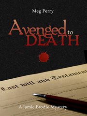 Avenged to Death : Jamie Brodie Mysteries cover image