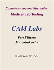 Complementary and Alternative Medical Lab Testing Part 15 : Musculoskeletal cover image