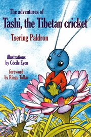 The Adventures of Tashi, the Tibetan Cricket cover image