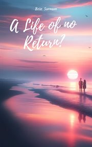 A Life of No Return? cover image