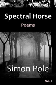 Spectral Horse Poems No. 1 cover image