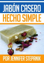 Jabón Casero hecho Simple cover image