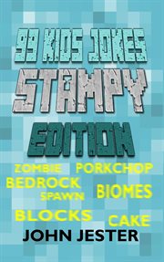 99 Kids Jokes : Stampy Edition cover image