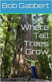 Where Tall Trees Grow cover image