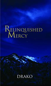 Relinquished Mercy : Dragon Hunters cover image