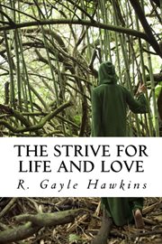The strive for life and love cover image