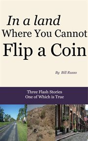 In a Land Where You Cannot Flip a Coin cover image