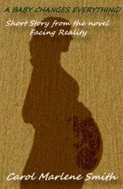 A Baby Changes Everything! cover image