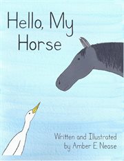 Hello, My Horse cover image