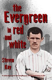 The Evergreen in Red and White cover image