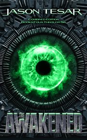 The Awakened : Books #4-6. Awakened (Tesar) cover image