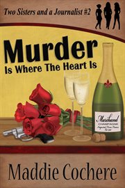 Murder Is Where the Heart Is cover image