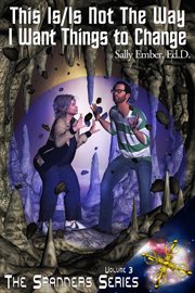 This Is/Is Not the Way I Want Things to Change cover image