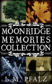 Moonridge Memories Collection cover image