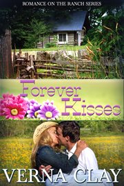 Forever Kisses : Romance on the Ranch, #7 cover image