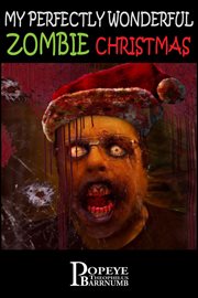 My Perfectly Wonderful Zombie Christmas cover image