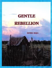 Gentle Rebellion cover image