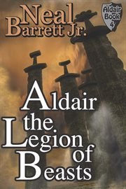 Aldair, the Legion of Beasts cover image