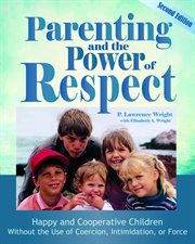 Parenting and the Power of Respect cover image