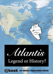 Atlantis - legend or history? cover image