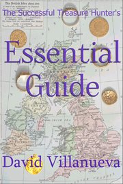 The Successful Treasure Hunter's Essential Guide cover image