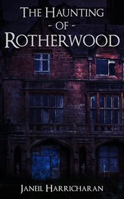 The Haunting of Rotherwood cover image
