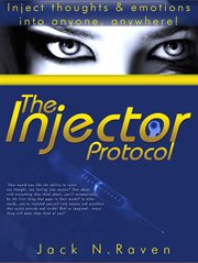 The injector protocol: how to inject your essence literally into everything! cover image