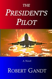 The President's Pilot cover image