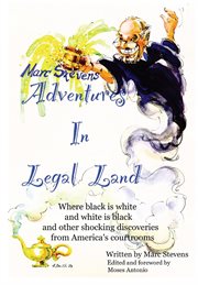 Marc Stevens' Adventures in Legal Land cover image