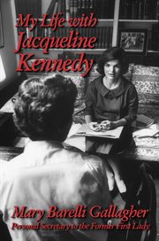 My Life With Jacqueline Kennedy cover image