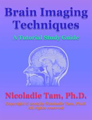 Brain imaging techniques: a tutorial study guide cover image