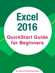 Excel 2016: quickstart guide for beginners cover image