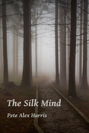 The Silk Mind : Atlar, #1 cover image