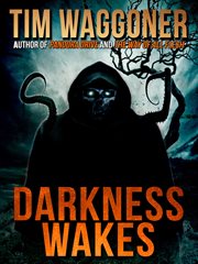 Darkness Wakes cover image