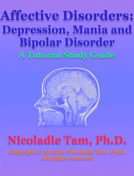 Cover image for Affective Disorders: Depression, Mania and Bipolar Disorder: A Tutorial Study Guide